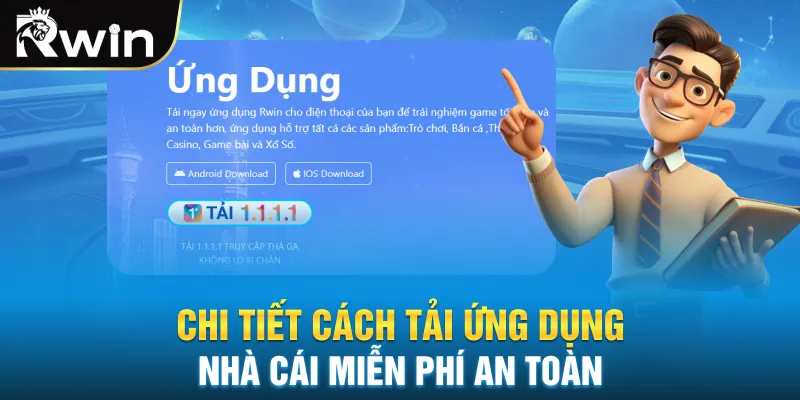 Chi tiết cách tải ứng dụng nhà cái miễn phí an toàn