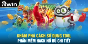 Khám Phá Cách Sử Dụng Tool phần mềm hack nổ hũ Chi Tiết