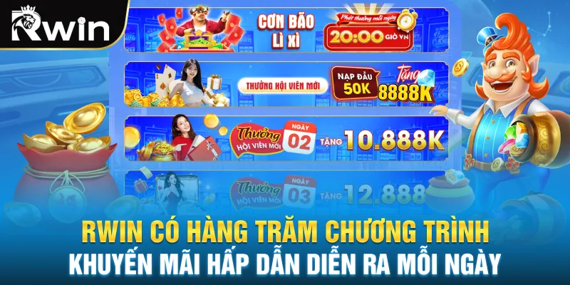 Rwin có hàng trăm chương trình khuyến mãi hấp dẫn diễn ra mỗi ngày